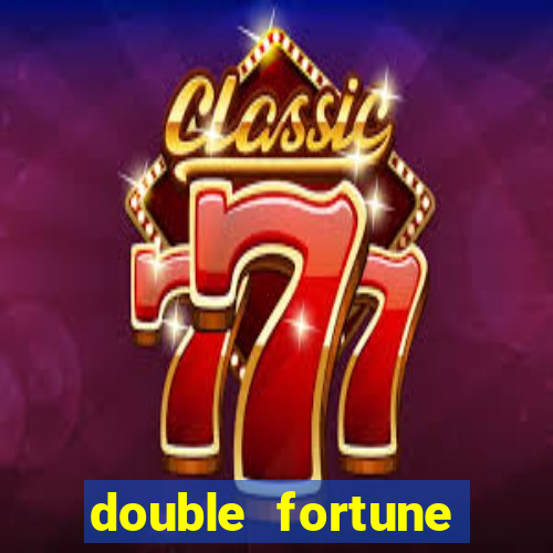 double fortune minutos pagantes